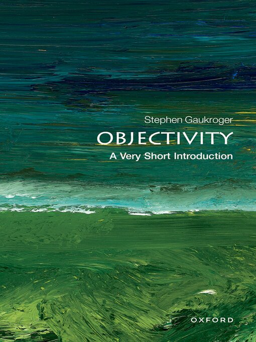 Title details for Objectivity by Stephen Gaukroger - Available